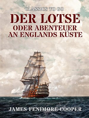 cover image of Der Lotse oder Abenteuer an Englands Küste
